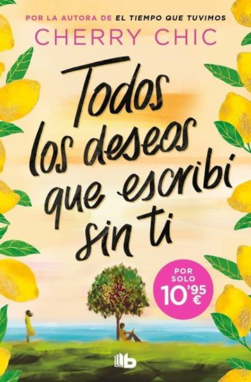 Imagen de TODOS LOS DESEOS QUE ESCRIBI SIN TI
