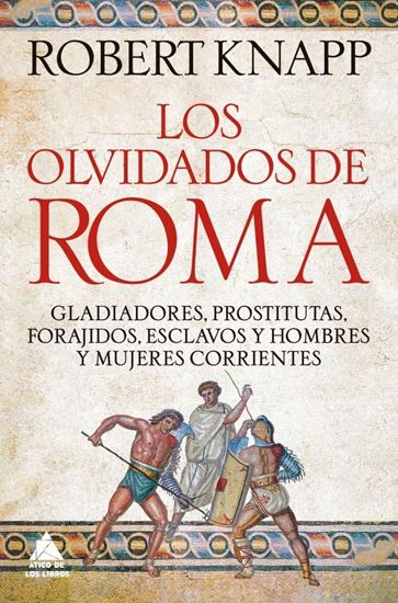 Imagen de LOS OLVIDADOS DE ROMA