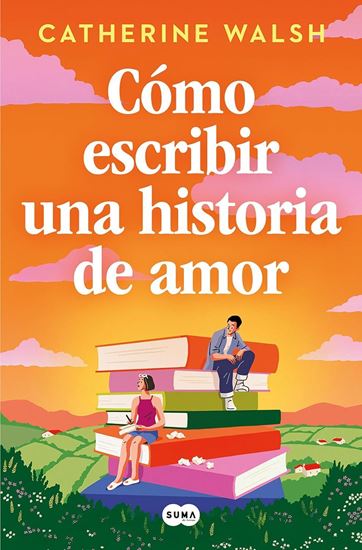 Imagen de COMO ESCRIBIR UNA HISTORIA DE AMOR