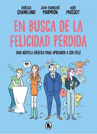 Imagen de EN BUSCA DE LA FELICIDAD PERDIDA