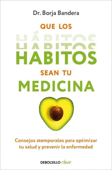 Imagen de QUE LOS HABITOS SEAN TU MEDICINA (BOL)