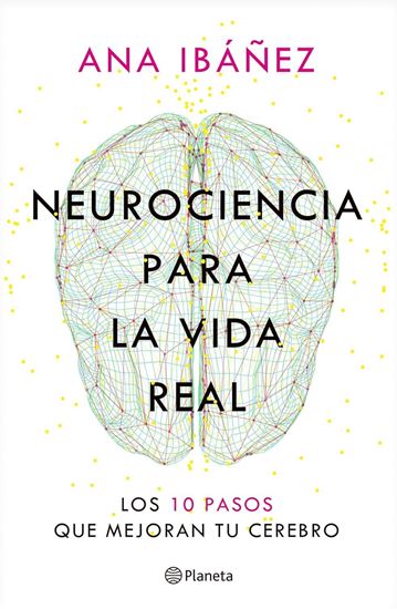 Imagen de NEUROCIENCIA PARA LA VIDA REAL