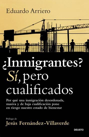 Imagen de INMIGRANTES? SI, PERO CUALIFICADOS
